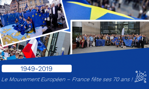 2019 : le Mouvement européen France a fêté ses 70 ans.